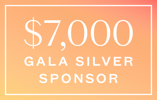 $7000 Gala Silver Sponsor